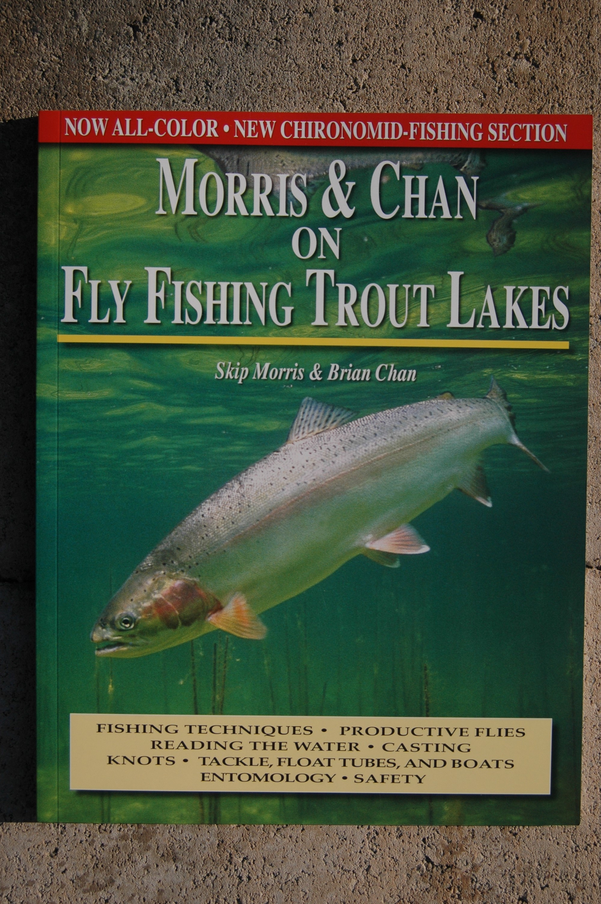 Morris & Chan on Fly Fishing Trout Lakes